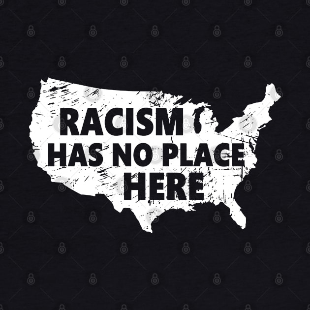 Racism Has No Place Here America Map by mohazain